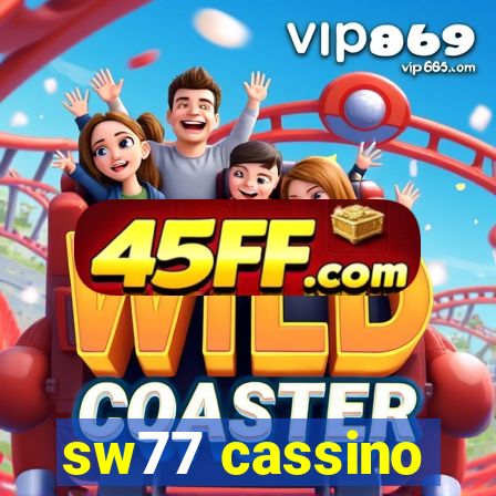 sw77 cassino